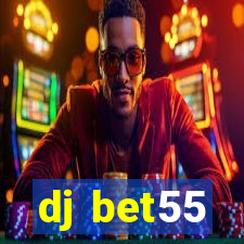 dj bet55